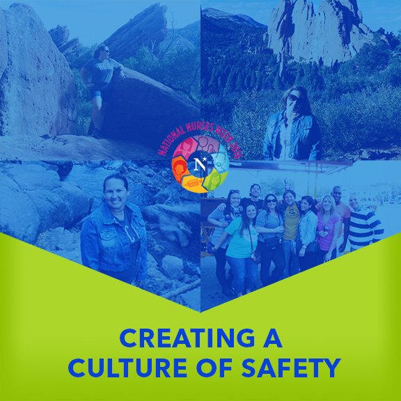 Creating A Culture of Safety for Nurses Week
